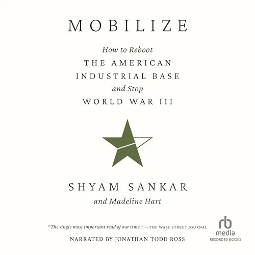 Mobilize By Shyam Sankar, Madeline Hart